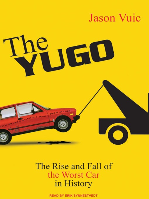Title details for The Yugo by Jason Vuic - Available